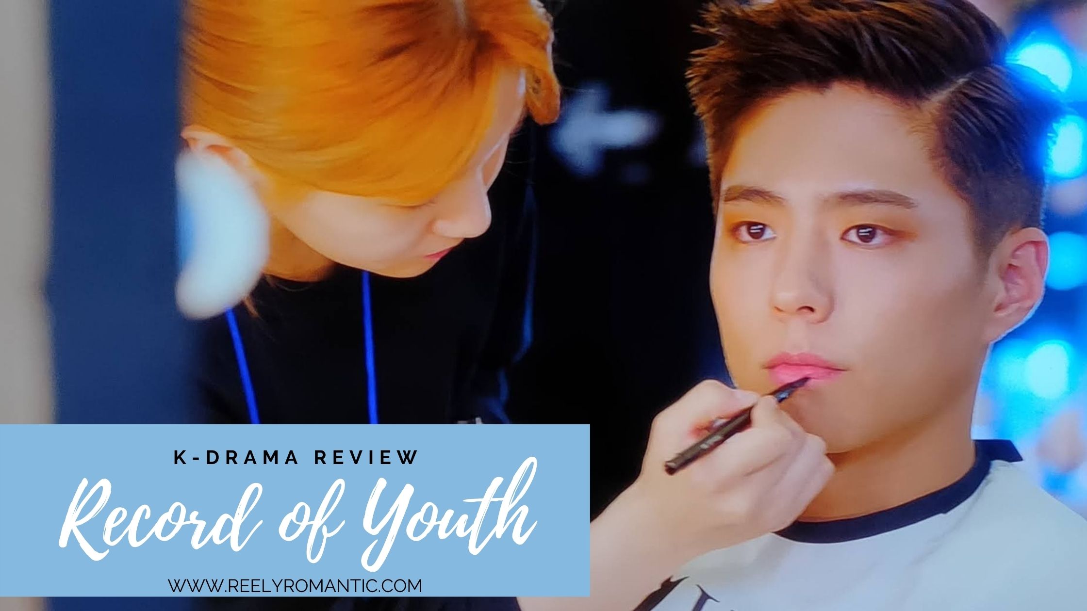 K-drama Review: Record of Youth